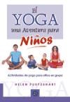 Papel Yoga Una Aventura Para Niños, El