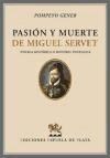 Papel Pasion Y Muerte De Miguel Servet: Novela His