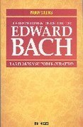 Papel Edward Bach Los Descubrimientos Del Doctor. Las Flores Y Su Poder Curativo