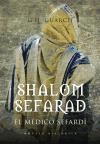 Papel Shalom Sefarad. El Medico Sefardi