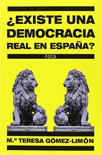 Papel ¿Existe Una Democracia Real En España?