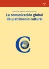 Papel La Comunicacion Global Del Patrimonio Cultur