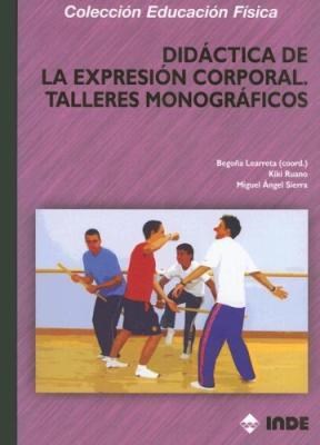 Papel Didactica De La Expresion Corporal - Talleres Monograficos