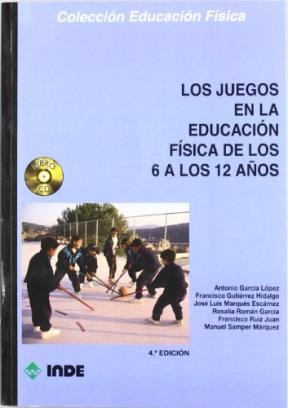 Papel Los Juegos En La Educacion Fisica 6 A 12 Años  Con Cd