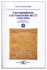 Papel Correspondencia A La Generación Del 27 (1928-1984)