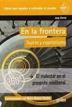 Papel En La Frontera. Sujeto Y Capitalismo