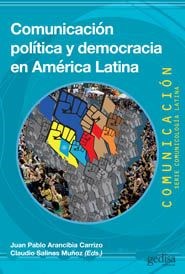 Papel Comunicación Política Y Democracia En América Latina