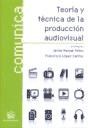 Papel Teoria Y Tecnica De La Produccion Audiovisua