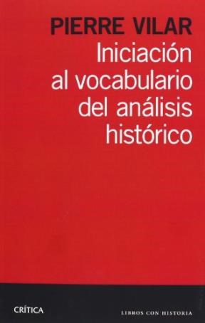 Papel Iniciación Al Vocabulario Del Análisis Histórico