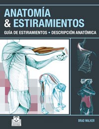 Papel Anatomia & Estiramientos. Guia De Estiramientos