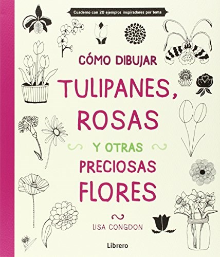 Papel Como Dibujar Tulipanes Rosas Y Otras Preciosas Flores