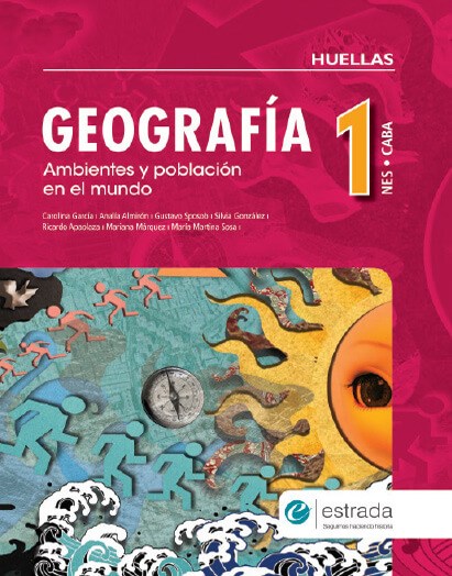 Papel Geografia 1 Nes Caba - Huellas - Ambientes Y Poblacion En El