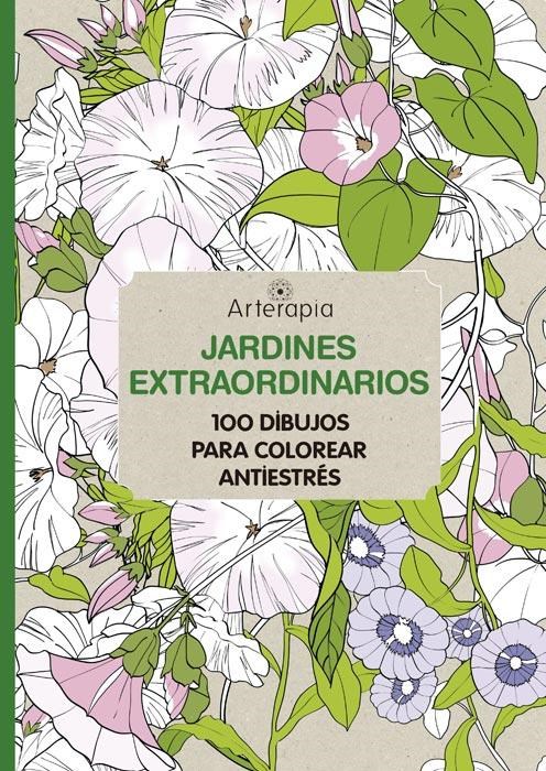 Papel Arterapia - Jardines Extraordinarios