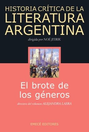 Papel Historia Crítica De La Literatura Argentina. Tomo 12. El Brote De Los Géneros