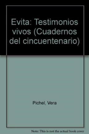 Papel Evita - Testimonios Vivos 1A.Ed