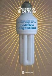 Papel Ideas Para Una Nueva Etapa En La Politica Argentin 1A.Ed