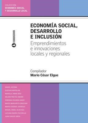 Papel Economia Social, Desarrollo E Inclusion. Emprendimientos E Innovaciones Locales Y Regionales