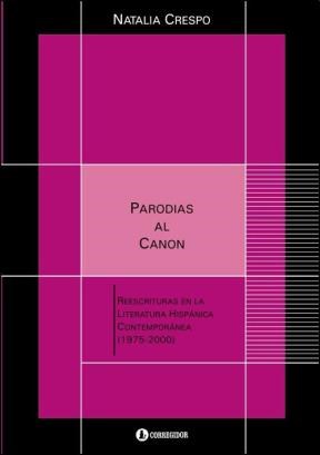 Papel Parodias Al Canon. Reescrituras En La Literatura H 1A.Ed