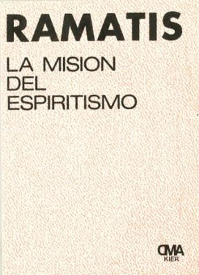 Papel Mision Del Espiritismo, La