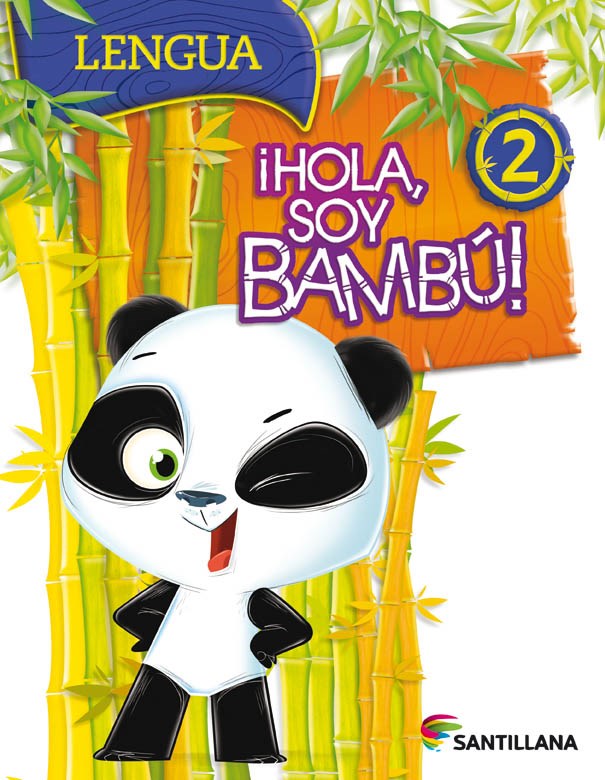 Papel Hola Soy Bambú 2 Lengua/Prácticas Del Lenguaje 2 Nov. 2017
