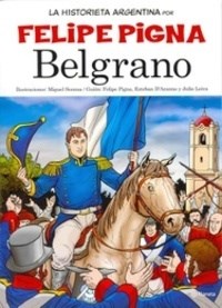 Papel Belgrano - La Historia En Historieta