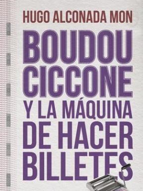 Papel Boudou-Ciccone Y La Máquina De Hacer Billetes