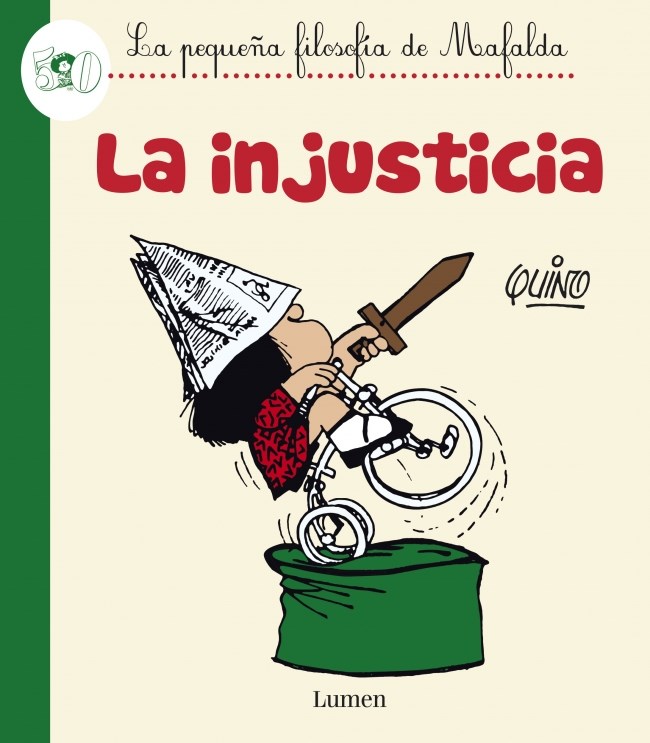 Papel La Injusticia  (La Pequeña Filosofía De Mafalda)