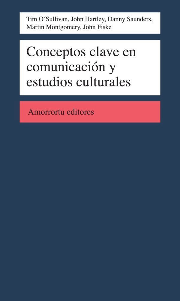 Papel Conceptos Clave En Comunicacion Y Estudios Cultura
