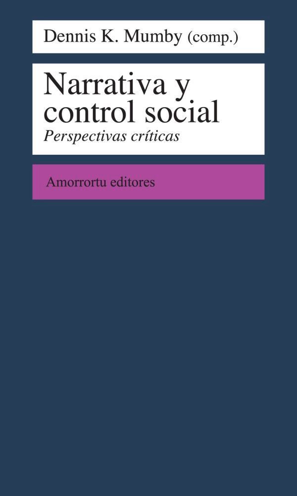 Papel Narrativa Y Control Social