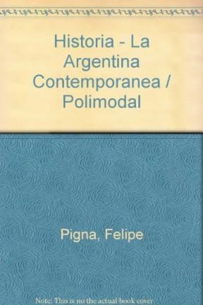 Papel Historia Polimodal. La Argentina Contemporánea