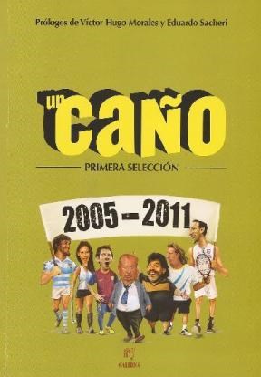 Papel Un Caño Primera Seleccion 2005-2011