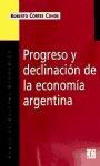 Papel Progreso Y Declinación De La Economía Argentina