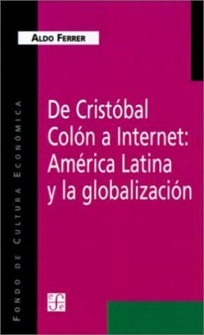 Papel De Cristóbal Colón A Internet: América Latina Y La Globalización