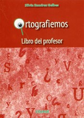 Papel Ortografiemos. Libro Del Profesor