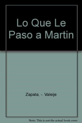 Papel Lo Que Le Pasó A Martín