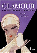 Papel Glamour. Mujeres Historia Y Feminismo
