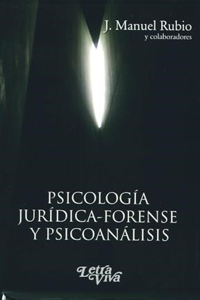 Papel Psicologia Juridica-Forense Y Psicoanalisis