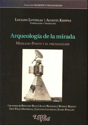 Papel Arqueología De La Mirada. Merleau-Ponty Yel Psicoanálisis
