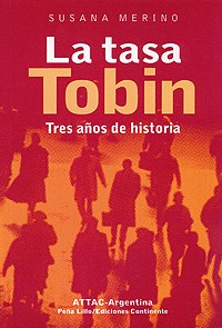 Papel Tasa Tobin ,La - Tres Años De Historia