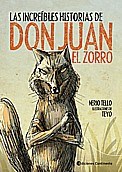 Papel Don Juan El Zorro, Las Increíbles Historias De