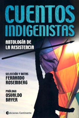 Papel Cuentos Indigenistas: Antologia De La Resistencia