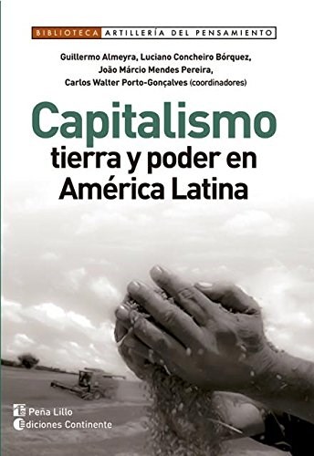Papel Capitalismo : Tierra Y Poder En America Latina