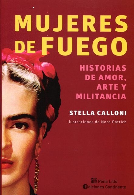 Papel Mujeres De Fuego : Historias De Amor , Arte Y Militancia