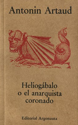 Papel Heliogabalo O El Anarquista (Reedicion)