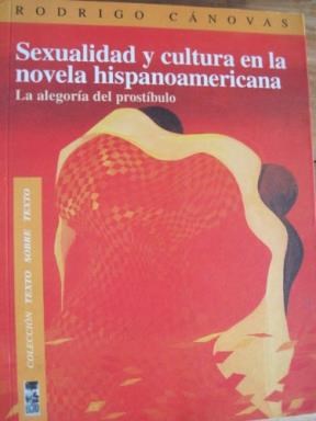 Papel Sexualidad Y Cultura En La Novela Hispanoamericana