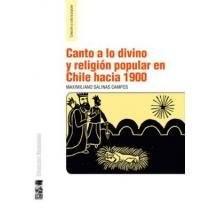 Papel Canto A Lo Divino Y Religion Popular En Chile Hacia 1900