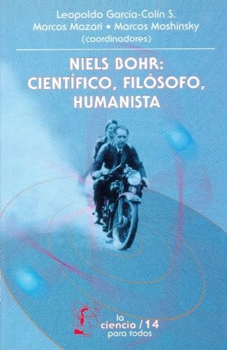 Papel Niels Bohr:Cientifico Filosofo Humanista