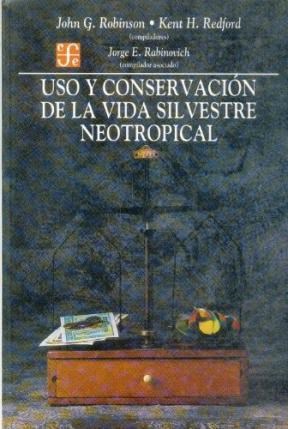 Papel Uso Y Conservación De La Vida Silvestre Neotropical