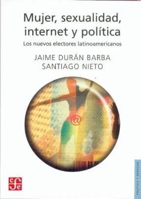Papel Mujer, Sexualidad, Internet Y Política