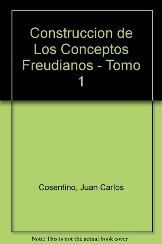 Papel Construcción De Los Conceptos Freudianos T. 1